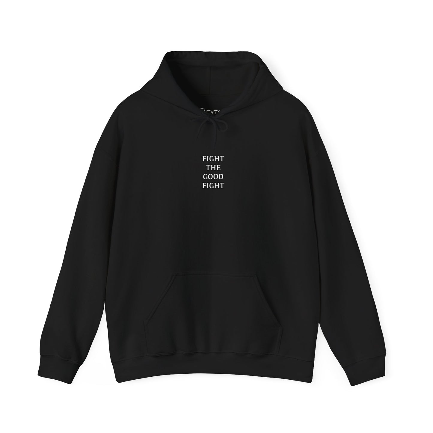 “Fight The Good Fight” Sweatshirt