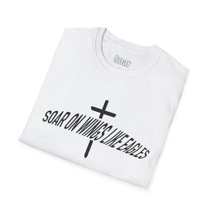 “Soar On Wings Like Eagles” T-Shirt
