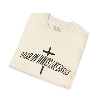 “Soar On Wings Like Eagles” T-Shirt